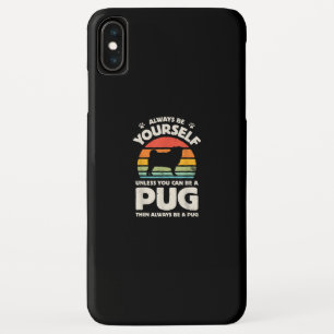 Funda Para iPhone XS Max Siempre Sé Tú Mismo A Menos Que Puedas Ser Una Ven
