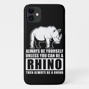 Funda Para iPhone 11 Siempre Sé Tú Mismo A Menos Que Sea Rinoceronte.