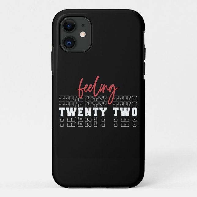 Funda De Case-Mate Para iPhone Sintiendo el regalo de cumpleaños número 22 (Reverso)