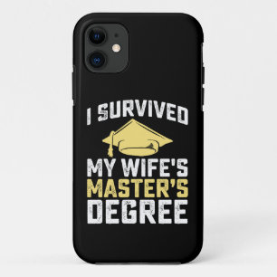 Funda Para iPhone 11 Sobreviví a la graduación de maestría de mi esposa