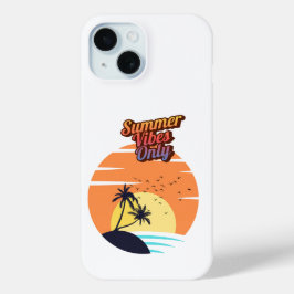 Funda Para iPhone 15 Sólo el verano vibra.