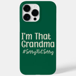Funda Para iPhone 14 Pro Max De Case-Mate Soy esa abuela que no lo lamenta
