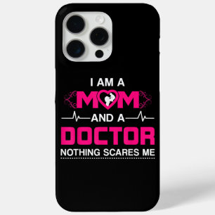 Funda Para iPhone 15 Pro Max Soy madre y Médica, nada me asusta.