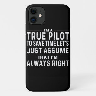 Funda Para iPhone 11 Soy piloto - Para ahorrar tiempo, supongamos que