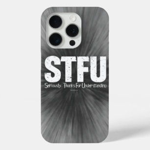 Funda Para iPhone 15 Pro STFU: En serio, gracias por entender al Funda-Mat
