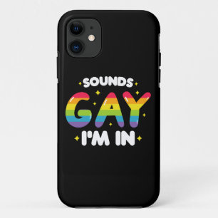 Funda Para iPhone 11 Suena gay, estoy en el gracioso orgullo LGBT