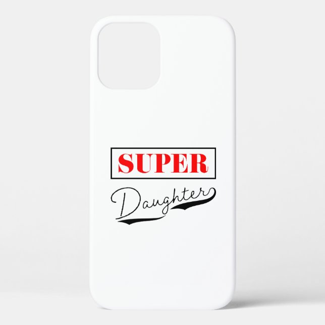 Funda De Case-Mate Para iPhone Súper hija (Reverso )
