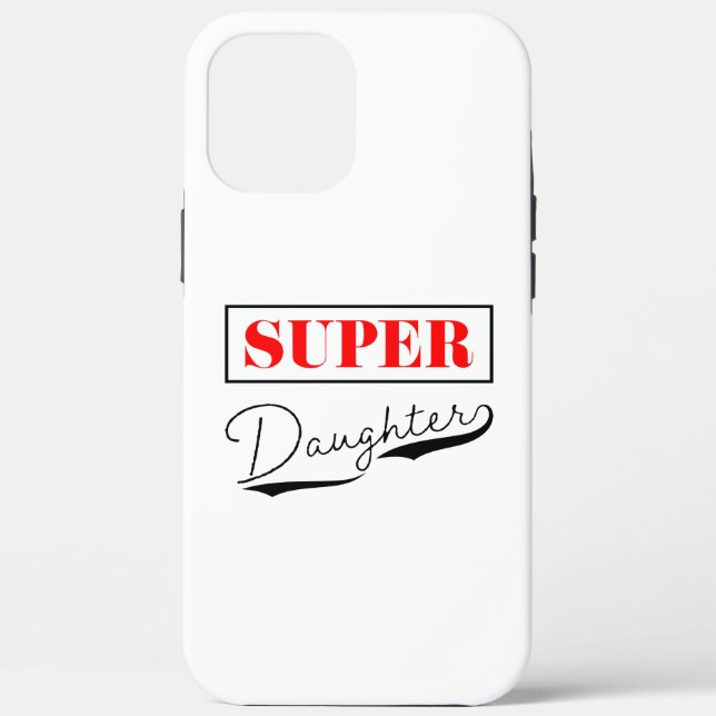 Funda De Case-Mate Para iPhone Súper hija (Reverso )