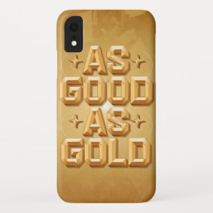 Funda Para iPhone XR Tan bueno como el estuche para teléfono de oro