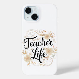 Funda Para iPhone 15 Teacher Life Floral Typography Design