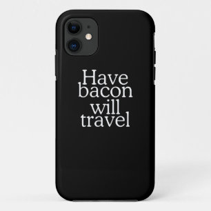 Funda Para iPhone 11 Ten Bacon Will Travel