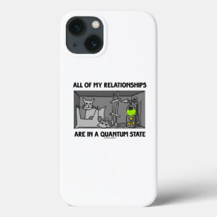 Funda Para iPhone 13 Todas Mis Relaciones Están En Un Estado Quantum