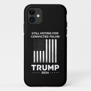 Funda Para iPhone 11 Todavía votando por Felon Trump, condenado en 2024