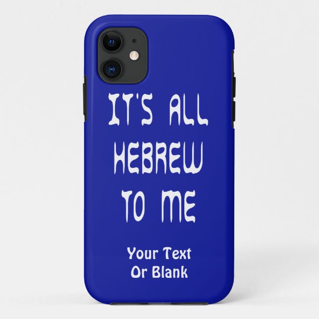 Funda De Case-Mate Para iPhone Todo es hebreo para mí (Reverso)