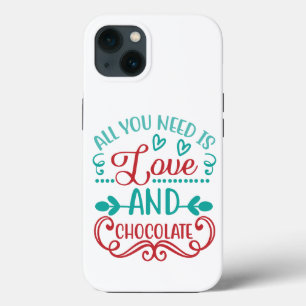 Funda Para iPhone 13 Todo lo que necesitas es amor y chocolate