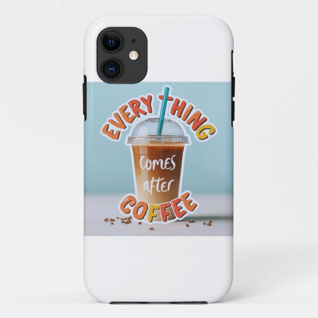 Funda De Case-Mate Para iPhone Todo viene después del café (Reverso)