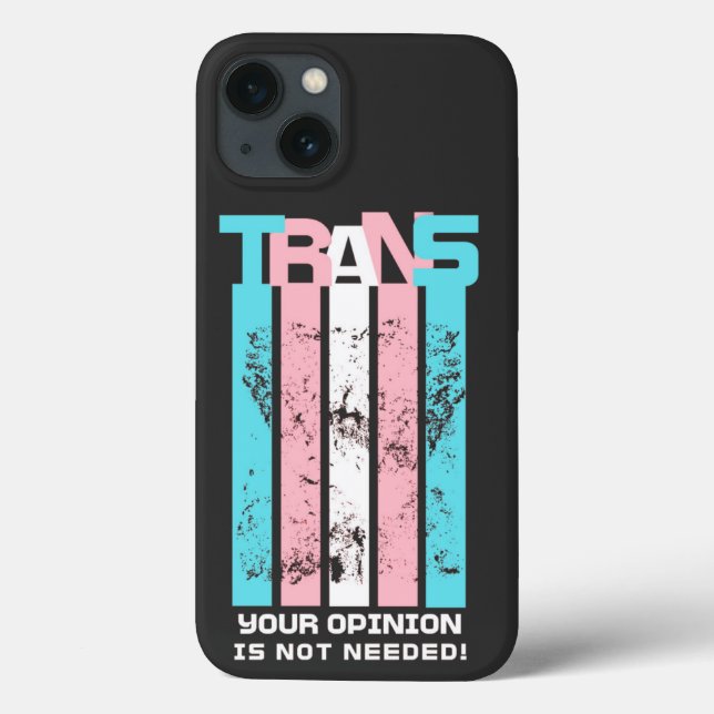 Funda De Case-Mate Para iPhone Transgénero. Su Opinión No Es Necesaria. (Reverso)