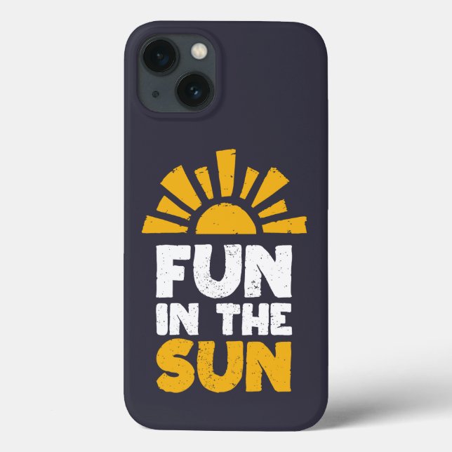 Funda De Case-Mate Para iPhone Un cartel que dice diversión al sol (Reverso)