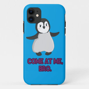 Funda Para iPhone 11 Venido en mí, pingüino de Bro