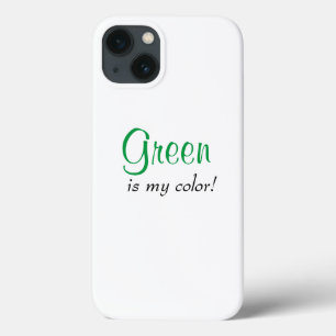 Funda Para iPhone 13 Verde es mi color Dicho lindo y femenino 