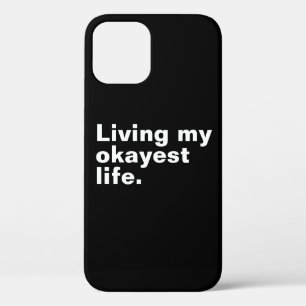 Funda Para iPhone 12 Pro Viviendo mi vida más cómoda. diseño de textos bási