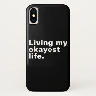 Funda Para iPhone X Viviendo mi vida más cómoda. diseño de textos bási