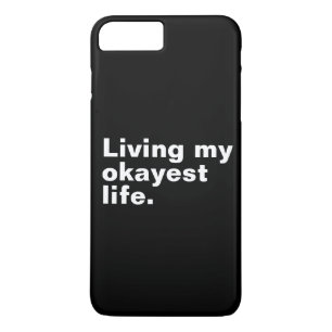 Funda Para iPhone 8 Plus/7 Plus Viviendo mi vida más o menos. diseño de texto dive