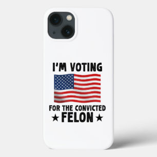 Funda Para iPhone 13 Votaré por el regalo de Felon convicto