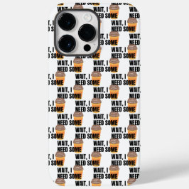 Funda Para iPhone 14 Pro Max De Case-Mate Wait, I Need Coffee – Funny Coffee Cup Quote Desig
