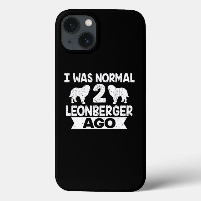 Funda De Case-Mate Para iPhone Yo Era Normal A Leonberger Hace Lover Perro (Back)
