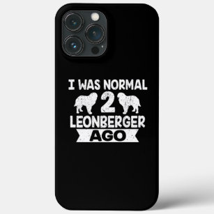 Funda Para iPhone 13 Pro Max Yo Era Normal A Leonberger Hace Lover Perro