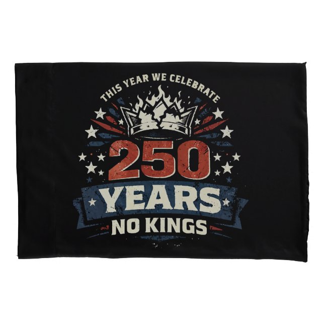 Funda De Cojín 250 Años Sin Reyes Patrióticos (Anverso)
