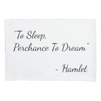 Funda De Cojín Cita de Hamlet "Dormir, Poder Soñar"