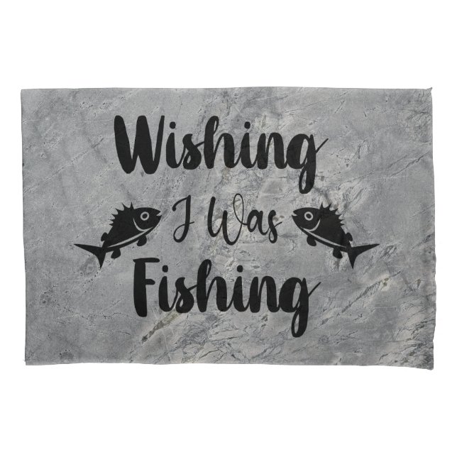 Funda De Cojín Deseando estar pescando cita divertida (Anverso)