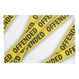 Funda De Cojín Estoy ofendido por la cinta policial que no cruza