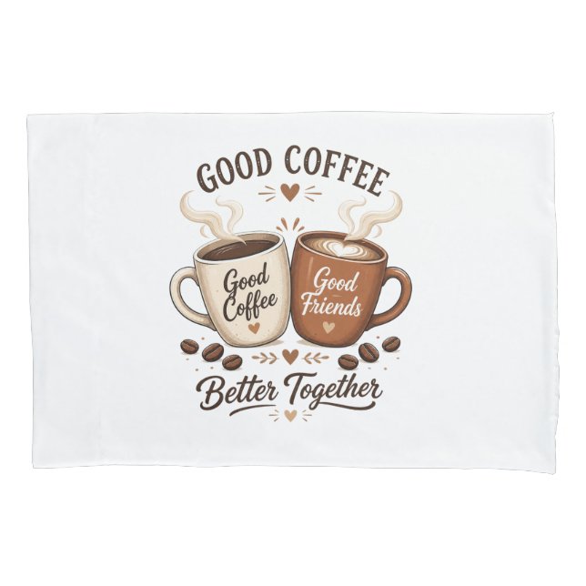 Funda De Cojín Good Coffee Good Friends mit zwei Kaffeetassen (Anverso)