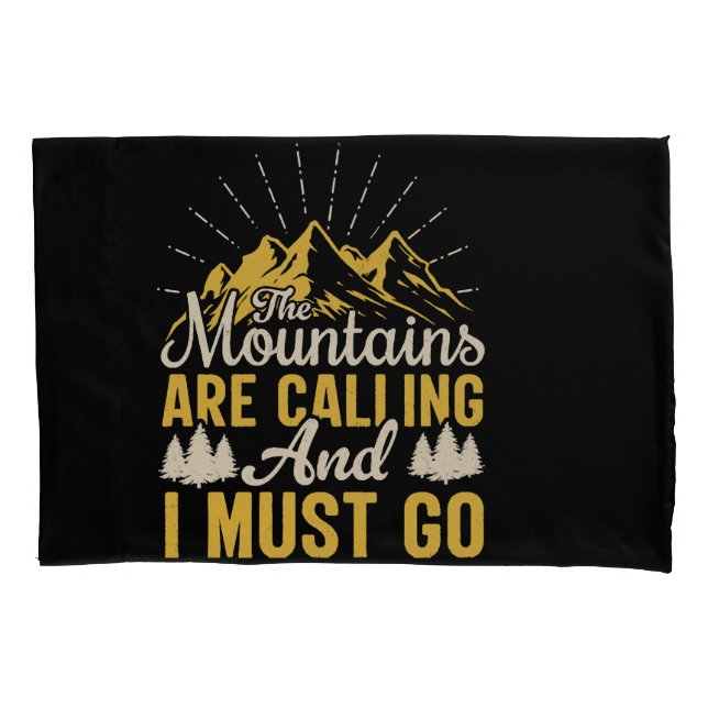 Funda De Cojín Las montañas están llamando y debo irme (Anverso)