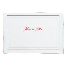Miss a la Sra. pillowcase