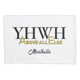 Funda De Cojín Personalized YHWH YAHWEH Above All Else Christian