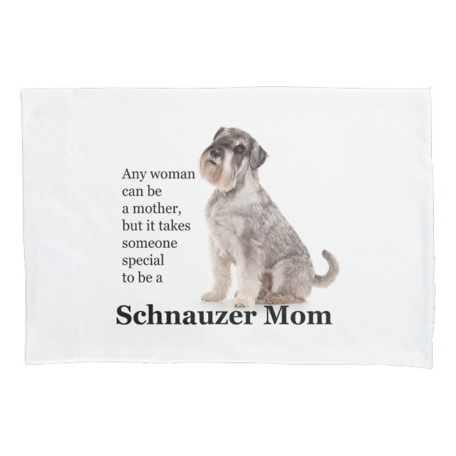 Funda De Cojín Schnauzer Mom Pillowcase (Anverso)