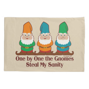Funda De Cojín Uno por uno los gnomos roban mi cordura