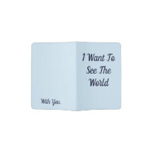 Quiero Ver El Mundo Con Tu Titular De Pasaportes