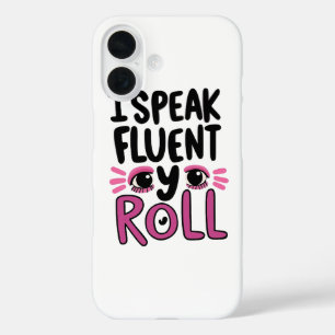 Funda iPhone 16 Actitud Sassy "Habla Fluido Rodar de Ojos"