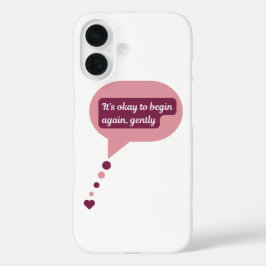 Funda iPhone 16 Begin Again, Gently iPhone 16 Case