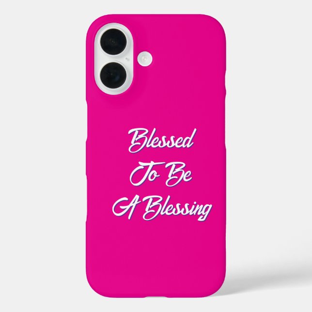Funda iPhone 16 Bendita Sea Una Bendición Rosa Caliente (Reverso )