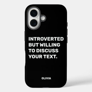 Funda iPhone 16 Black Funny Introvertido Pero Dispuesto A Discutir