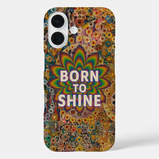 Funda iPhone 16 Born to Shine – Inspirational iPhone cover (Reverso )