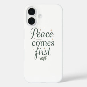 Funda iPhone 16 Cita Inspiradora "La Paz Viene Primero"