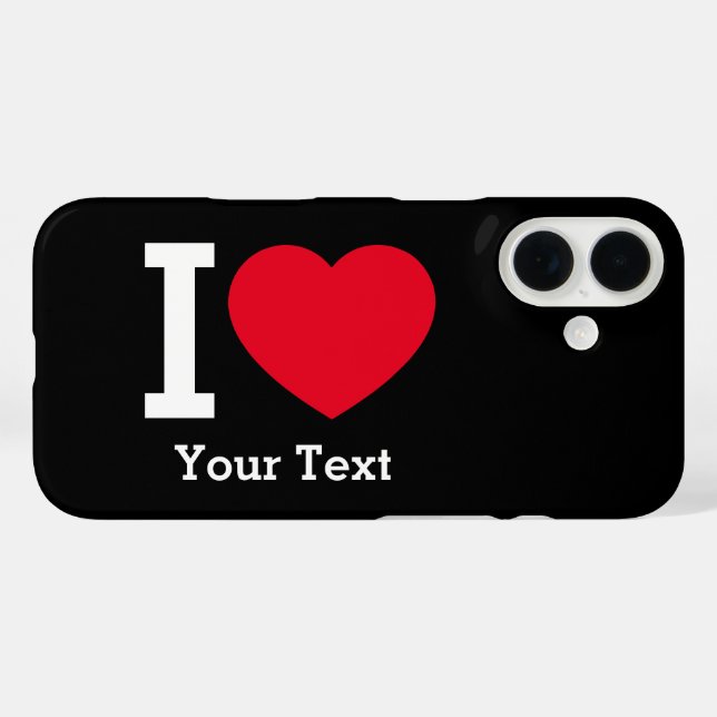 Funda iPhone 16 Create Your Own Funny I love  (Reverso (Horizontal))