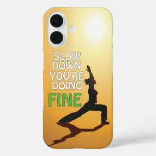 Funda iPhone 16 Despacio, estás haciendo buen yoga motivacional